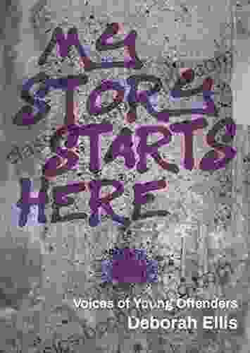 My Story Starts Here: Voices Of Young Offenders