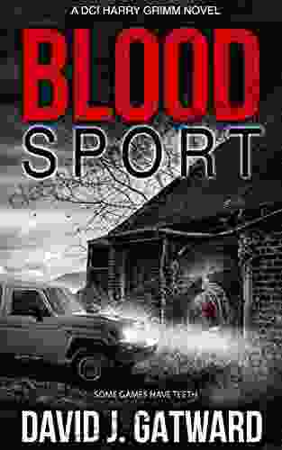 Blood Sport: A DCI Grimm Mystery (The DCI Harry Grimm Mysteries 7)