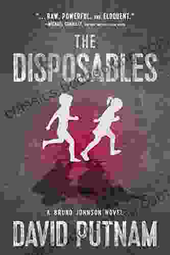 The Disposables: A Novel (A Bruno Johnson Thriller 1)