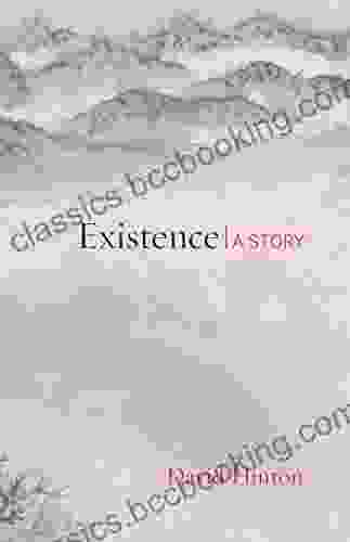 Existence: A Story David Hinton