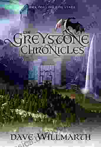 The Greystone Chronicles Two: The Dire Lands