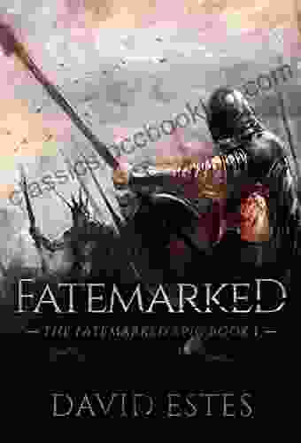 Fatemarked (The Fatemarked Epic 1)