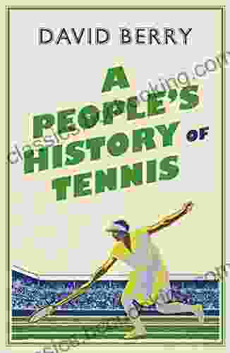 A People S History Of Tennis