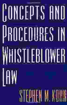 Concepts And Procedures In Whistleblower Law