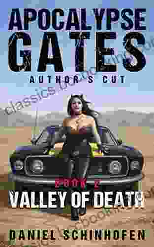 Valley Of Death (Apocalypse Gates Author S Cut 2)