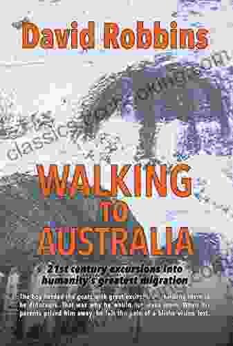 Walking To Australia David Robbins