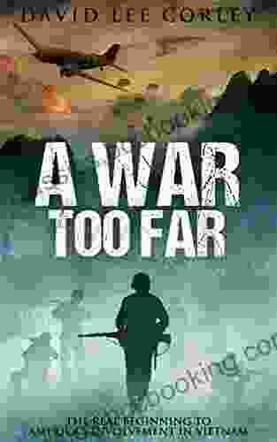 A War Too Far: A Vietnam War Novel (The Airmen 1)