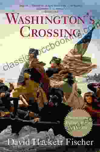 Washington S Crossing (Pivotal Moments In American History)